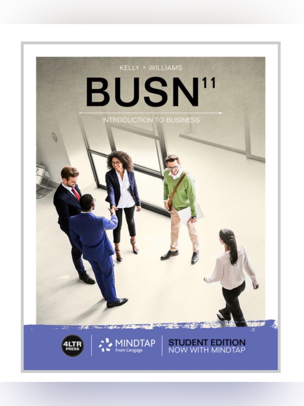 MindTap Introduction to Business Kelly + Williams BUSN’ 11 NEW W/ACCESS CODE